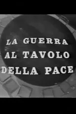 Póster de La guerra al tavolo della pace