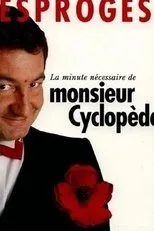 Póster de La Minute nécessaire de monsieur Cyclopède