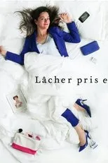 Póster de Lâcher prise