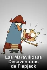 Póster de Las maravillosas desventuras de Flapjack