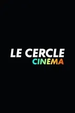Póster de Le cercle