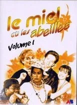 Póster de Le Miel et les Abeilles