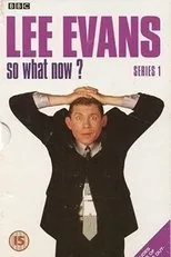 Póster de Lee Evans: So What Now?