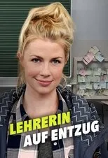 Póster de Lehrerin auf Entzug