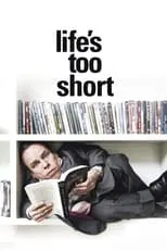 Póster de Life's Too Short