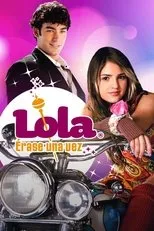 Póster de Lola... Érase Una Vez