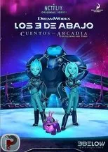 Póster de Los 3 de abajo: Cuentos de Arcadia
