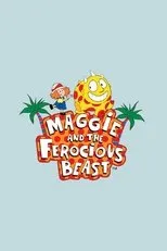 Póster de Maggie and the Ferocious Beast