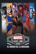 Póster de Marvel Lucha Libre: El origen de la máscara