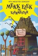 Póster de Mekk Elek, az ezermester