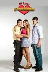 Póster de Mi amor, el wachimán