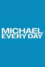 Póster de Michael: Every Day