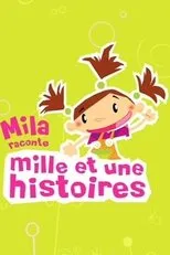 Póster de Mila, raconte mille et une histoires