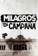 Póster de Milagros en campaña