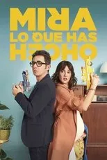 Póster de Mira lo que has hecho