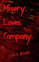 Póster de Misery Loves Company