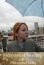 Póster de Moments of Wonder with Philomena Cunk