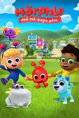Póster de Morphle and the Magic Pets
