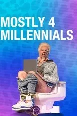 Póster de Mostly 4 Millennials