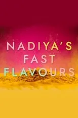 Póster de Nadiya's Fast Flavours