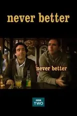Póster de Never Better