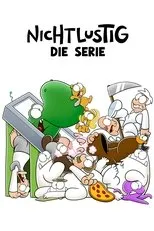 Póster de Nichtlustig - die Serie!