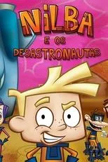 Póster de Nilba e os Desastronautas