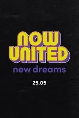 Póster de Now United: New Dreams