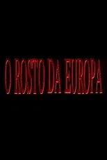 Póster de O Rosto da Europa