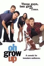 Póster de Oh, Grow Up