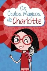 Póster de Os Óculos Mágicos de Charlotte