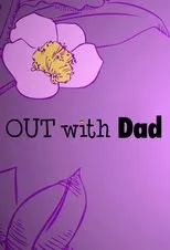 Póster de Out with Dad