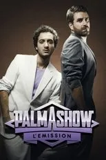 Póster de Palmashow - L'émission