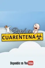 Póster de Papá en Cuarentena