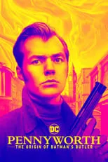 Póster de Pennyworth: The Origin of Batman's Butler