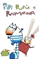 Póster de Pipì, Pupù e Rosmarina