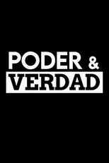 Póster de Poder & verdad
