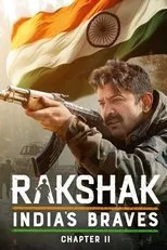 Póster de Rakshak India's Braves
