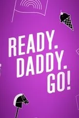 Póster de Ready.Daddy.Go!