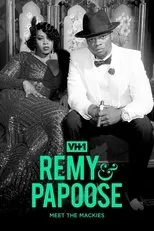Póster de Remy & Papoose: Meet the Mackies