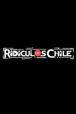 Póster de Ridículos Chile