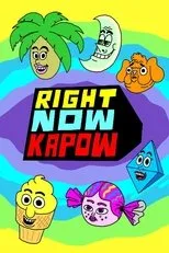 Póster de Right Now Kapow