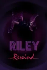 Póster de Riley Rewind