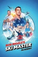 Póster de Rob Riggle's Ski Master Academy