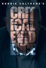 Póster de Robbie Coltrane's Critical Evidence