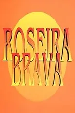Póster de Roseira Brava
