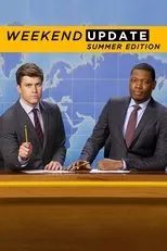 Póster de Saturday Night Live: Weekend Update Summer Edition