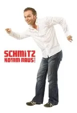 Póster de Schmitz komm raus!