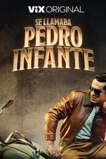 Póster de Se Llamaba Pedro Infante
