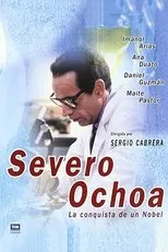 Póster de Severo Ochoa: La conquista de un Nobel